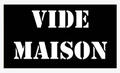 Vide maison vignette